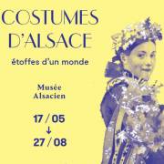 Costumes d’Alsace, étoffes d’un monde
