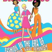 Dior to Disco: Fashion in the Era of Second Wave Feminism 🌐