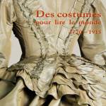 Des costumes pour lire le monde (F)