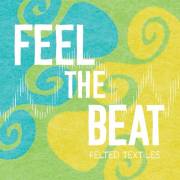 Feel the Beat : Felted Textiles 🌐