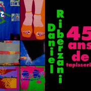 Daniel Riberzani, 45 ans de tapisserie (F)