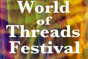 Appel ouvert pour The World of Threads Festival 2026-27 jusqu'au 28 février 2026